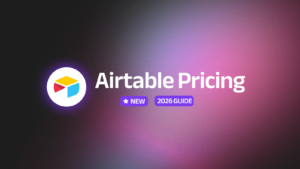 Airtable Pricing Explained: Plans, Costs, Features, and What You Really Get for Your Money